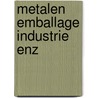Metalen emballage industrie enz by Unknown