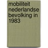 Mobiliteit nederlandse bevolking in 1983 door Onbekend