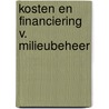 Kosten en financiering v. milieubeheer door Onbekend