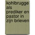Kohlbrugge als prediker en pastor in zijn brieven