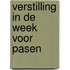 Verstilling in de week voor Pasen