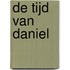 De tijd van Daniel