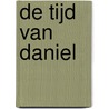 De tijd van Daniel door Jonas de Vries