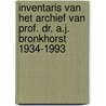 Inventaris van het archief van Prof. dr. A.J. Bronkhorst 1934-1993 door Onbekend