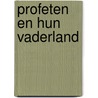 Profeten en hun vaderland door F.A. van Lieburg