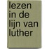 Lezen in de lijn van Luther