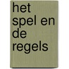 Het spel en de regels door H. Blankesteijn