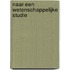 Naar een wetenschappelijke studie