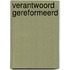 Verantwoord gereformeerd