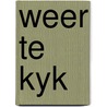 Weer te kyk door Alwine de Jong