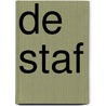 De staf by B.H. Brouwer