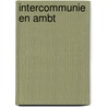 Intercommunie en ambt door Onbekend