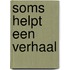 Soms helpt een verhaal