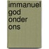Immanuel god onder ons