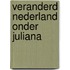 Veranderd nederland onder juliana