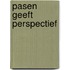Pasen geeft perspectief