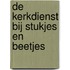 De kerkdienst bij stukjes en beetjes