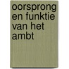 Oorsprong en funktie van het ambt door Lekkerkerker