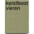 Kerstfeest vieren