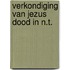 Verkondiging van jezus dood in n.t.
