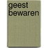 Geest bewaren