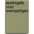 Spelregels voor overspeligen