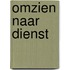 Omzien naar dienst