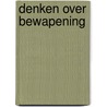 Denken over bewapening door Eck
