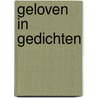 Geloven in gedichten by Martien de Jong