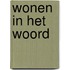 Wonen in het Woord