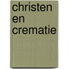 Christen en crematie door Delleman