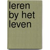 Leren by het leven door Dingemans
