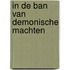 In de ban van demonische machten