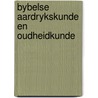 Bybelse aardrykskunde en oudheidkunde door Boer