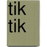 Tik tik by Unknown