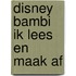 Disney Bambi ik lees en maak af