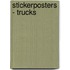 Stickerposters - trucks