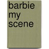 Barbie my scene door Onbekend