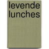 Levende lunches by T.B. Stone