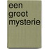 Een groot mysterie