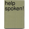 Help Spoken! by S. Cassim