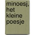 Minoesj, het kleine poesje