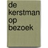 De Kerstman op bezoek