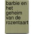 Barbie en het geheim van de rozentaart
