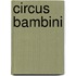 Circus Bambini
