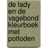 De Lady en de Vagebond kleurboek met potloden door Onbekend