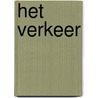 Het verkeer door R. van het Hof