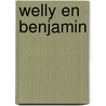 Welly en Benjamin door Onbekend