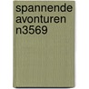 Spannende avonturen N3569 by C. Busquets