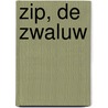 Zip, de zwaluw door M. Mangin